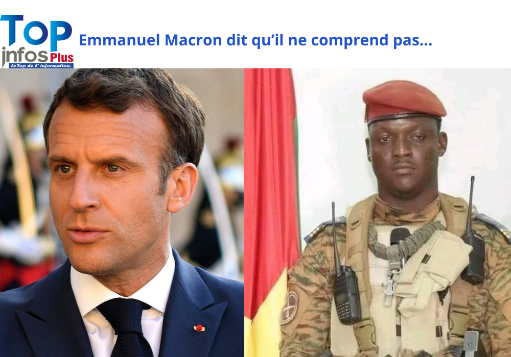Départ Des Forces Françaises Du Burkina Emmanuel Macron Dit Ne Pas Comprendre Topinfos Plus