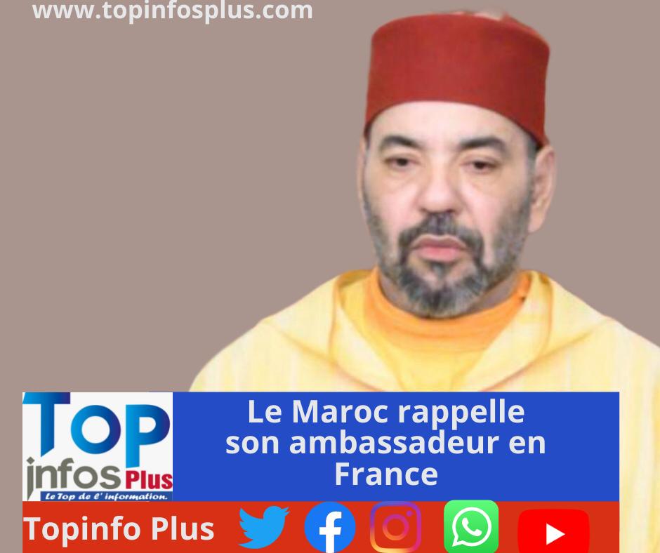 Brouille Diplomatique Entre La France Et Le Maroc Topinfos Plus 